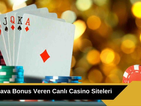Bedava Bonus Veren Canlı Casino Siteleri